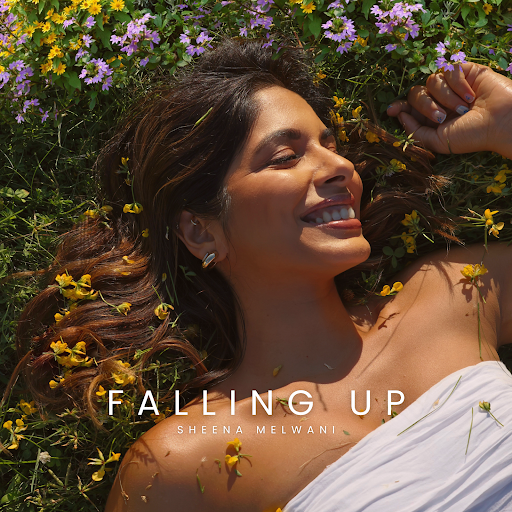 Sheena Melwani - Falling Up